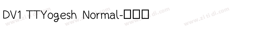 DV1 TTYogesh Normal字体转换